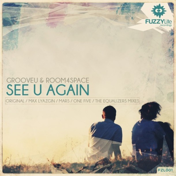 GrooveU & Room4Space – See U Again (The Equalizers Remix) – PREVIEW