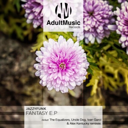 Jazzyfunk – Fantasy (The Equalizers Boutique Hotel Mix) {Adult Music Records}
